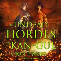 The_Undead_Hordes_of_Kan-Gul
